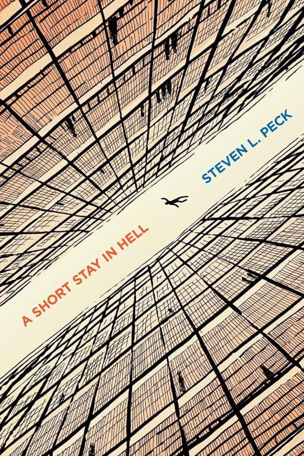 The cover for Steven Peck’s *A Short Stay in Hell*